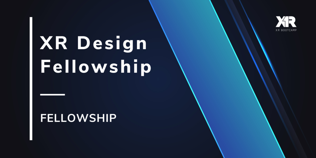 XR Design Fellowship